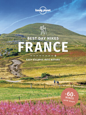 cover image of Lonely Planet Best Day Hikes France
